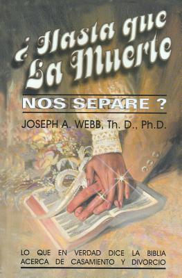 Coperta cărții '¿Hasta que la muerte nos separe? - Joseph A. Webb'