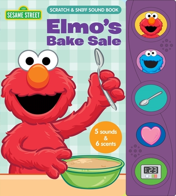 Sesame Street: Elmo's Bake Sale Scratch & Sniff Sound Book - Pi Kids