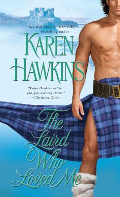 Coperta cărții 'The Laird Who Loved Me - Karen Hawkins'