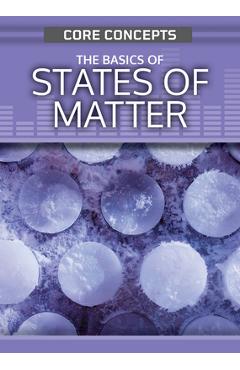 Coperta cărții 'The Basics of States of Matter - Anne O'daly'