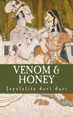 Coperta cărții 'Venom and Honey - Jayalalita Devi Dasi'