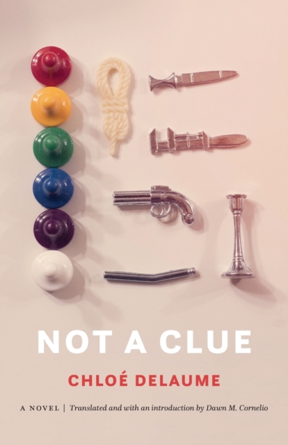 Not a Clue - Chloe Delaume