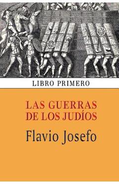 Coperta cărții 'Las guerras de los judíos (Libro primero) - Flavio Josefo'