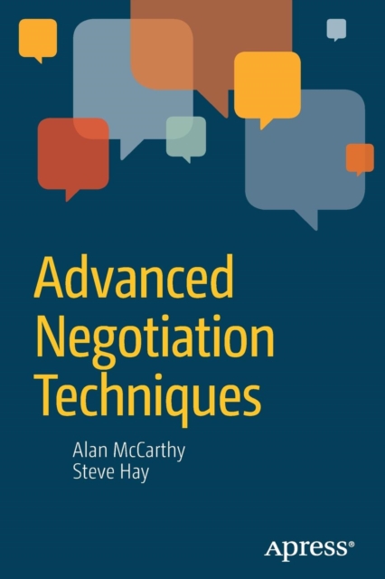 Advanced Negotiation Techniques - Steve Hay