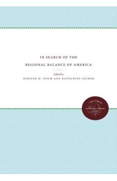 Coperta cărții 'In Search of the Regional Balance of America - Howard W. Odum'