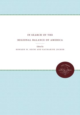 Coperta cărții 'In Search of the Regional Balance of America - Howard W. Odum'