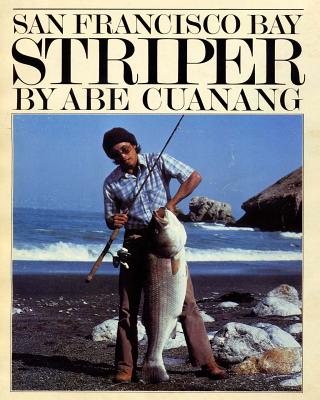San Francisco Bay Striper - Angelo Cuanang