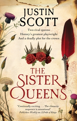 The Sister Queens - Justin Scott