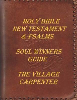 Holy Bible New Testament & Psalms: Soul Winner's Guide - Joy Renee Blackburn