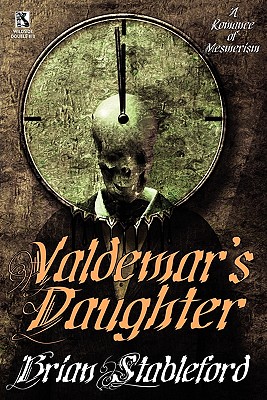 Coperta cărții 'Valdemar's Daughter / The Mad Trist (Wildside Double #10) - Brian Stableford'