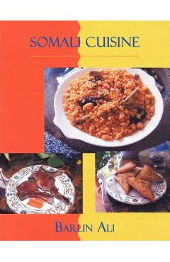 Coperta cărții 'Somali Cuisine - Barlin Ali'