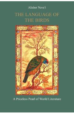 Coperta cărții 'The Language of the Birds - Alisher Nava'i'