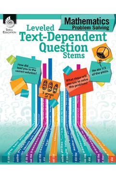 Coperta cărții 'Leveled Text-Dependent Question Stems: Mathematics Problem Solving: Mathematics Problem Solving - Lisa M. Sill'