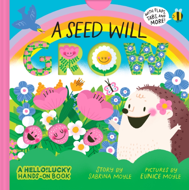 A Seed Will Grow (a Hello!lucky Hands-On Book) - Hello!lucky