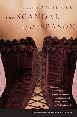 The Scandal of the Season - Sophie Gee