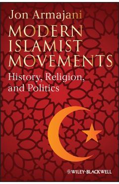 Poza produsului Modern Islamist Movements - Jon Armajani