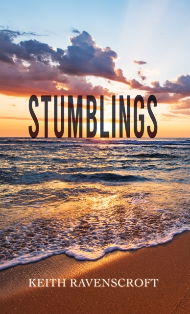 Stumblings - Keith Ravenscroft