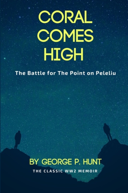 Coral Comes High - George P. Hunt