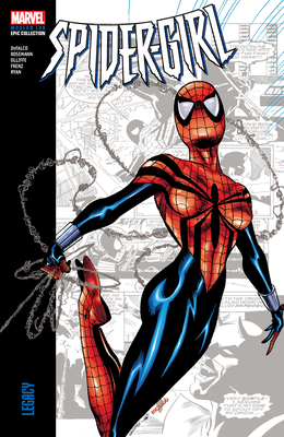 Spider-Girl Modern Era Epic Collection: Legacy - Tom Defalco