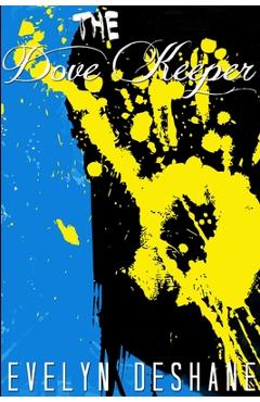 Coperta cărții 'The Dove Keeper - Book One - Evelyn Deshane'