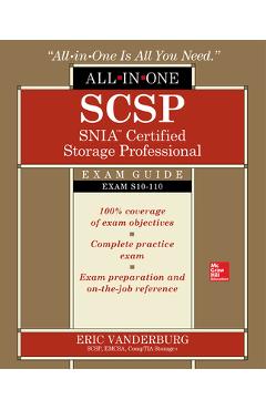 Coperta cărții 'Scsp Snia Certified Storage Professional All-In-One Exam Guide (Exam S10-110) - Eric Vanderburg'