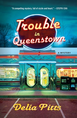 Trouble in Queenstown - Delia Pitts