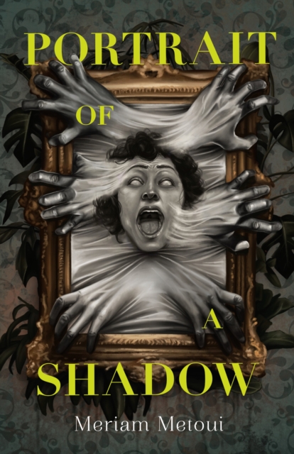 Portrait of a Shadow - Meriam Metoui