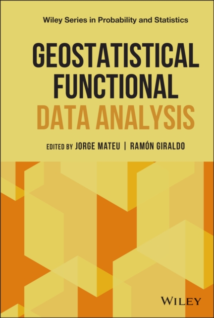 Geostatistical Functional Data Analysis - Jorge Mateu