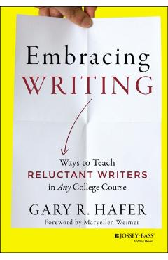 Poza produsului Embracing Writing - Gary R. Hafer