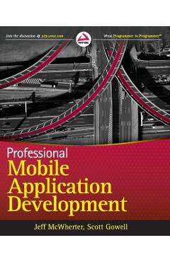 Coperta cărții 'Professional Mobile Application Development - Jeff Mcwherter'