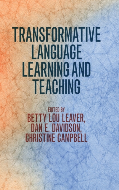 Transformative Language Learning and Teaching - Betty Lou Leaver