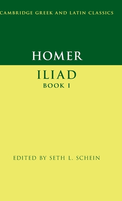 Homer: Iliad Book I - Seth L. Schein