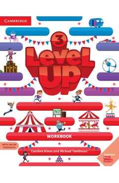 Coperta cărții 'Level Up Level 3 Workbook with Online Resources and My Home Booklet - Caroline Nixon'