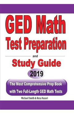 Coperta cărții 'GED Math Test Preparation and Study Guide: The Most Comprehensive Prep Book with Two Full-Length GED Math Tests - Reza'