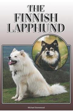 Coperta cărții 'The Finnish Lapphund: A Complete and Comprehensive Owners Guide To: Buying, Owning, Health, Grooming, Training,'