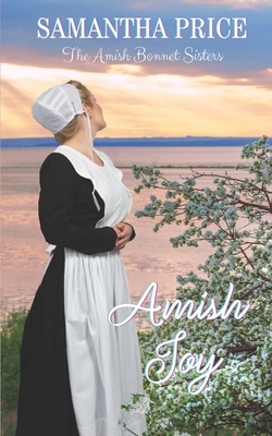 Amish Joy: Amish Romance - Samantha Price
