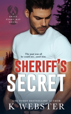 Sheriff's Secret - K. Webster