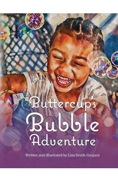 Coperta cărții 'Buttercup's Bubble Adventure - Lisa Smith-gargaro'