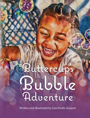 Coperta cărții 'Buttercup's Bubble Adventure - Lisa Smith-gargaro'