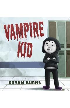 Coperta cărții 'Vampire Kid - Bryan Burns'