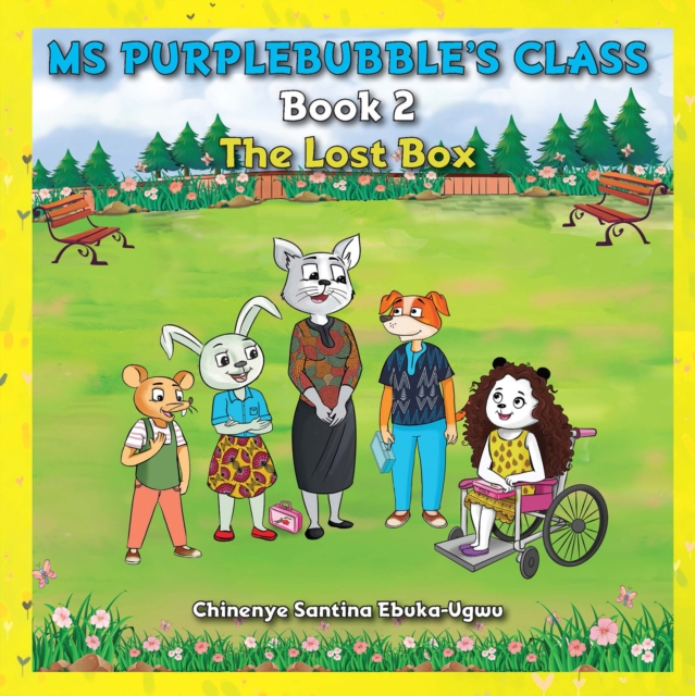 Ms Purplebubble's Class - Book 2 - Chinenye Santina Ebuka-ugwu