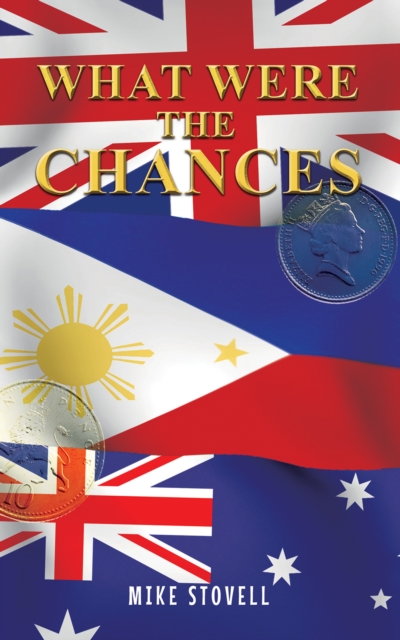 What Were the Chances - Mike Stovell