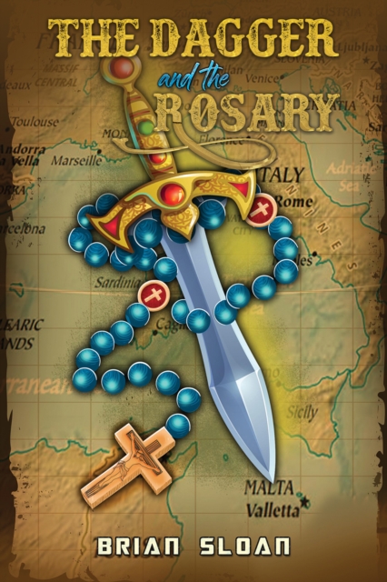 The Dagger and the Rosary - Brian Sloan