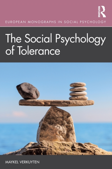 The Social Psychology of Tolerance - Maykel Verkuyten