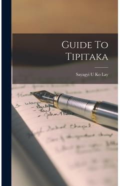 Coperta cărții 'Guide To Tipitaka - Sayagyi U. Ko Lay'
