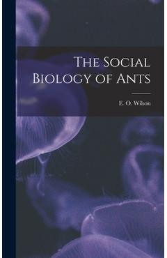 Coperta cărții 'The Social Biology of Ants - E. O. Wilson'
