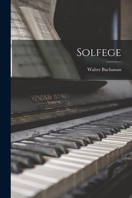 Solfege - Walter 1907- Buchanan