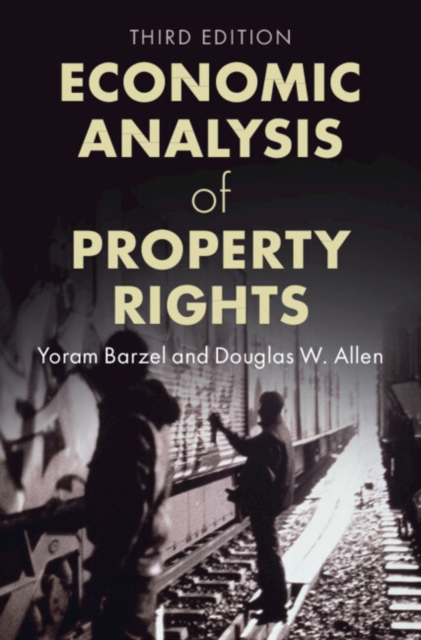 Economic Analysis of Property Rights - Yoram Barzel