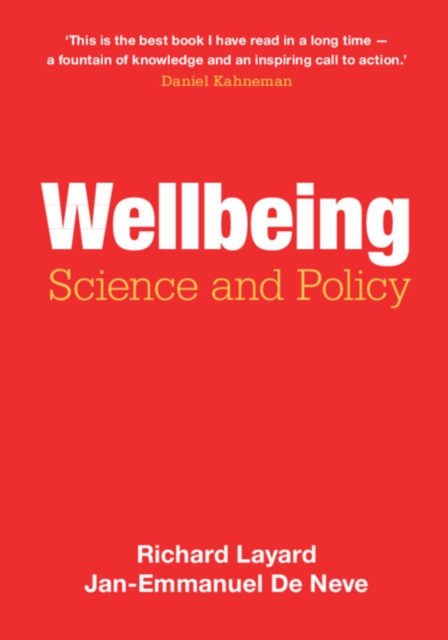 Wellbeing: Science and Policy - Richard Layard