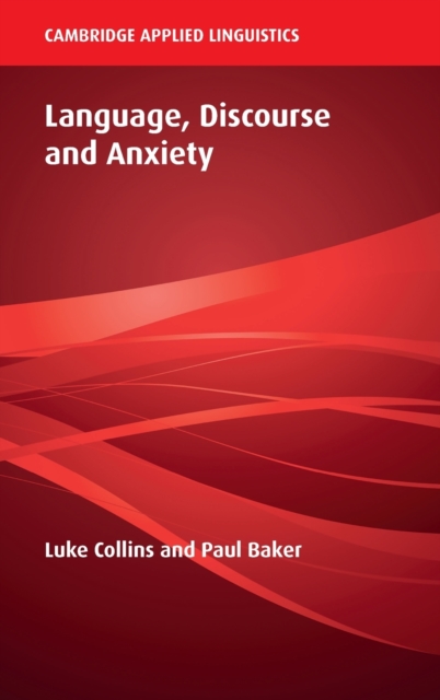 Language, Discourse and Anxiety - Luke Collins